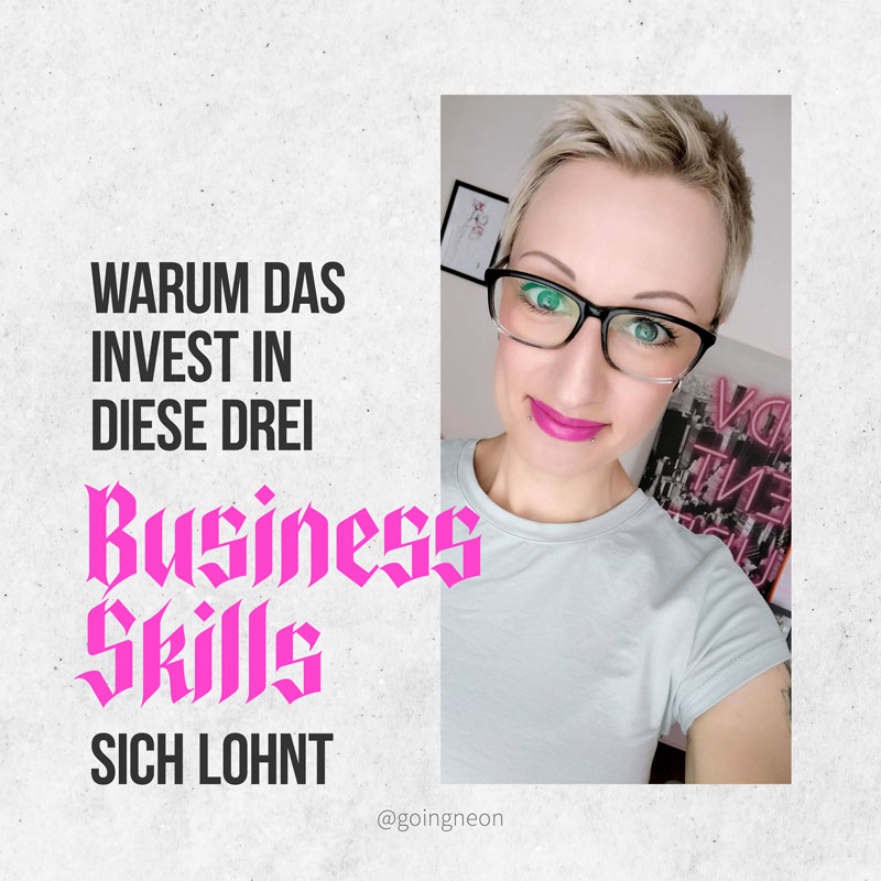 Top 3 Business-Skills (killin‘ it softly)